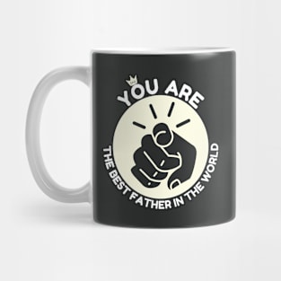 You are the best father in the world Mug